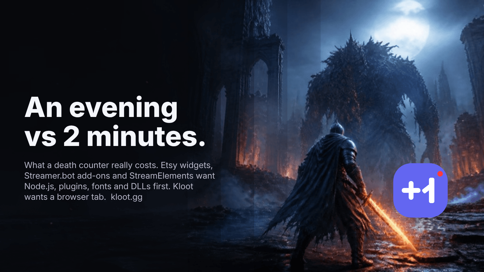 A knight facing a giant in a ruined arena, with the headline "An evening vs 2 minutes" and a +1 key — what a death counter widget really costs.